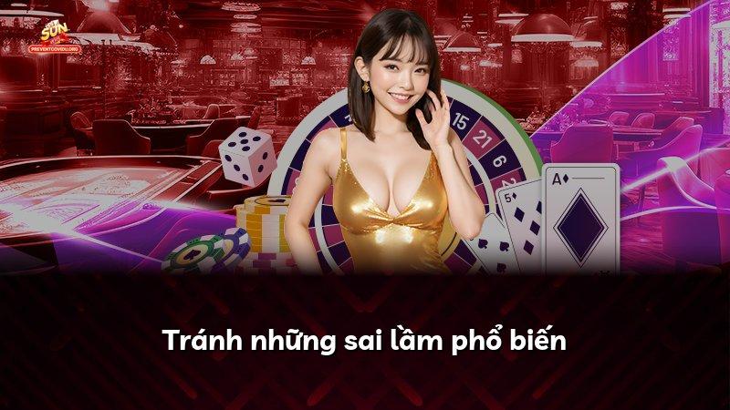 Tránh những sai lầm phổ biến