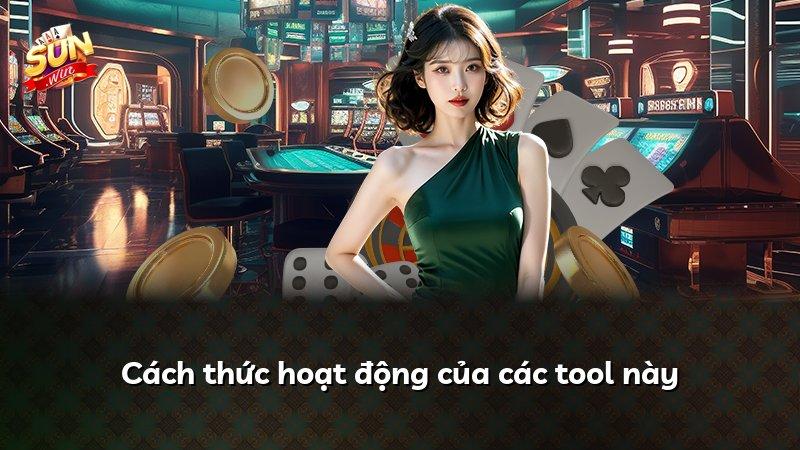 Cách thức hoạt động của các tool này